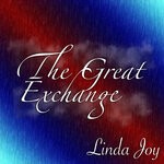 cover: Linda Joy - The Great Exchange