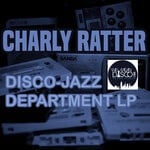 cover: Charly Ratter - DiscoJazz Department LP