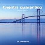 cover: Twentin Quarantino - Observation