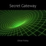 cover: Olivier Poirey - Secret Gateway (Radio Edit)