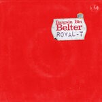 cover: Royal-t - Bargain Bin Belter