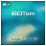 cover: Bdtom - Passing Shot EP