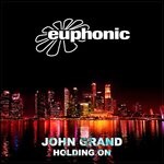 cover: John Grand - Holding On