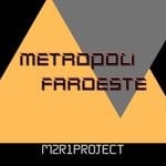 cover: M2r1project - Metropoli Faroeste