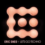 cover: Eric Sneo - Let's Go Techno