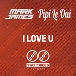 cover: Mark James|Pipi Le Oui - I Love U