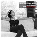 cover: Renegades Of Jazz - Magic Touch