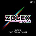 cover: Dyonix - Acid Speak