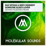 cover: Neev Kennedy|Raz Nitzan - Someone Else's Lover (Dennis Pedersen Remix)