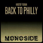 cover: Kristof Tigran - Back To Philly