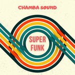 cover: Chamba Sound - Superfunk