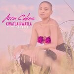 cover: Arrie Cakes|Bontle - Kwatla Kwatla