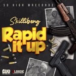 cover: Skillibeng - Rapid It Up