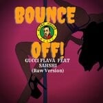 cover: Gucci Flava - Bounce Off