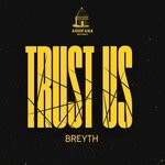 cover: Breyth - Trust Us