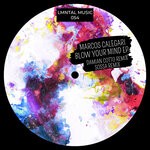 cover: Marcos Calegari - Blow Your Mind EP