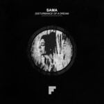 cover: Sama - Disturbance Of A Dream