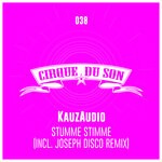 cover: Kauzaudio - Stumme Stimme (Incl. Joseph Disco Remix)