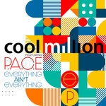 cover: Cool Million|P.a.c.e. - Everything Ain't Everything