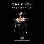 cover: Kastomarin - Only You