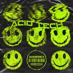 cover: Anderex - ACID TECH (Extended Mix)