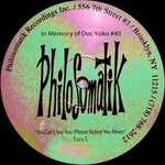 cover: Toru S. - In Memory Of Doc Yoko #40 : You Can't See You (Please Notice You Mixes)