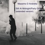 cover: Massimo D Andretta - Still At Midnight/Party Girls