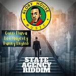 cover: Danny English|Gucci Flava|Lee Majesty - State Agency Riddim