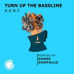 cover: K.e.n.t. - Turn Up The Bassline (Danek & DonPallo Remix)