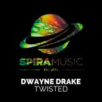 cover: Dwayne Drake - Twisted