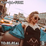 cover: Flip-da-funk - To Be Real