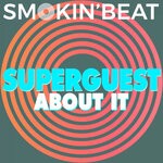 cover: Superguest - About It