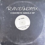 cover: Ravegenix - Concrete Jungle EP