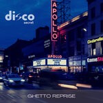 cover: Disco Secret - Ghetto Reprise