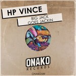 cover: Hp Vince - Big Jack Goes Jackin