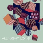 cover: Tokyo Groove - All Night Long