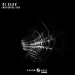 cover: Dj Slav - Metropoliten