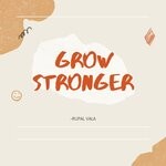 cover: Rupal Vala - Grow Stronger