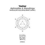 cover: Yashar - Aphrodite/Mandinga (Remixed)