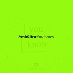 cover: Mkultra - You Know