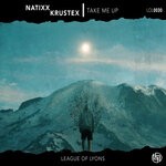 cover: Krustex|League Of Lyons|Natixx - Take Me Up