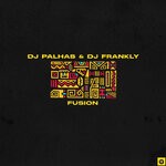 cover: Dj Frankly|Dj Palhas - Fusion