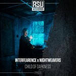 cover: Interfearence|Nightweavers - Child Of Darkness (Original Mix)