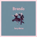 cover: Lucy Dacus - Brando