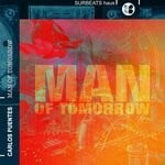 cover: Carlos Puentes|Fede Romanelli|Fernando Picon - Man Of Tomorrow