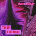 cover: Thip Trong - Kudos/Riddims