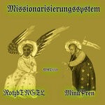 cover: Minupren|Rotzbengel - Missionarisierungssystem