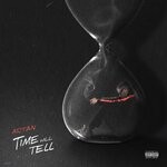 cover: Artan - Time Will Tell (Explicit)