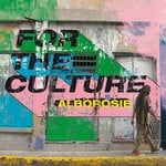 cover: Alborosie - For The Culture