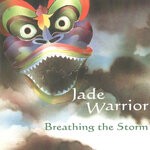 cover: Jade Warrior - Breathing The Storm